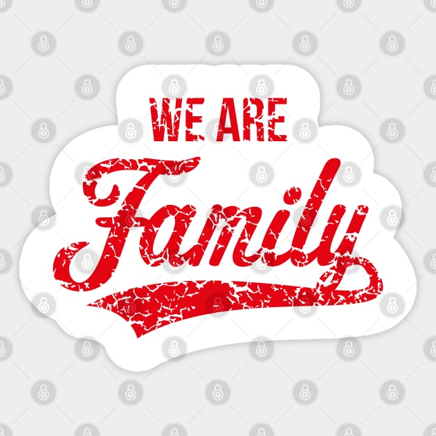 We Are Family (Parents / Father / Mother / Children / Vintage / Red) Sticker by MrFaulbaum